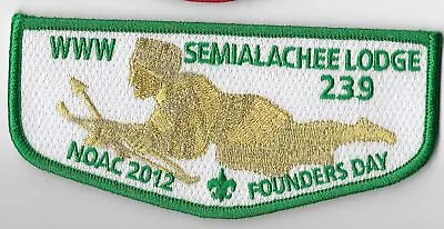 OA Lodge 239 Semialachee S-82 Flap; 2012 NOAC Founders Day • $6.95