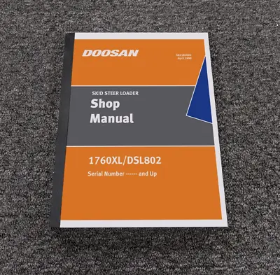 Daewoo 1760XL & DSL802 Skid Steer Loader Shop Service Repair Manual • $335.73