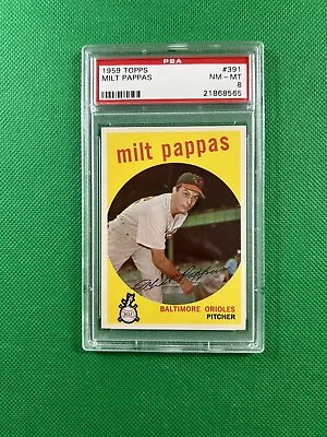 1959 Topps #391 Milt Pappas Baltimore Orioles PSA 8 NM-MT MINT • $49