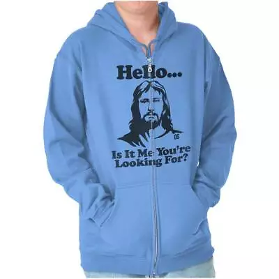 Hello Is It Me Jesus Christ Funny Religious Adult Zip Hoodie Jacket Sweatshirt • $32.99