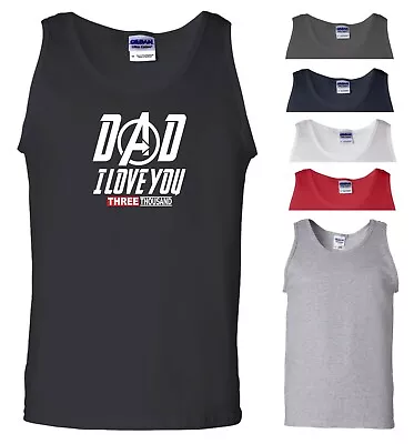 Dad I Love You 3000 Vest Funny MCU Daddy Father's Day Birthday Gift Men Tank Top • £11.99