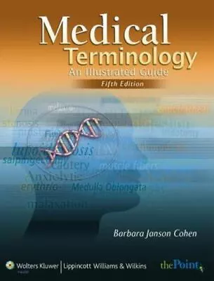 Medical Terminology: An Illustrated Guide [With CD-ROM] By Cohen Barbara Janson • $9.41