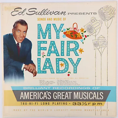 Ed Sullivan Presents Songs And Music Of My Fair Lady - 1960 Club Edition LP ES1 • $14.24