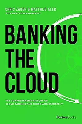 Banking The Cloud: The Comprehensive History ... By Mary Curran-Hackett Hardback • $12.47