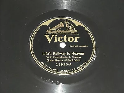 CHARLES HARRISON/CLIFFORD CAIRNS-Life's Railway To Heaven (1922) VICTOR 10  • $10.79