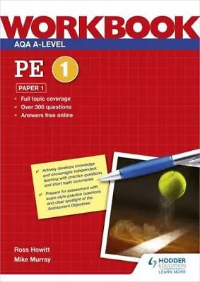 AQA A-Level PE. Workbook 1 By Ross Howitt Mike Murray • £11.86