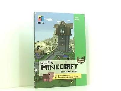 Let's Play Minecraft: Dein Praxis-Guide - Mit Großem Poster In DIN A2 Der Wichti • £13.56