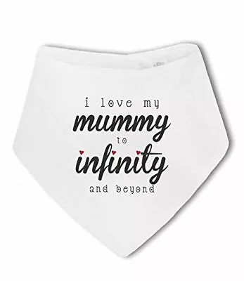 I Love My Mummy/Grandma/Sister To Infinity And Beyond - Baby Bandana Bib By B... • £7.49