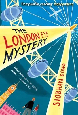 The London Eye Mystery By Siobhan Dowd. 9781849920445 • £2.51