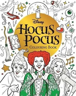 Disney Hocus Pocus Colouring Book By Walt Disney Company Ltd. • £8.16