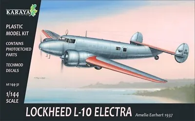 Karaya 144-31 1/144  Lockheed L-10 Electra A. Earhart Plastic Model - LIMITED !! • $17.95