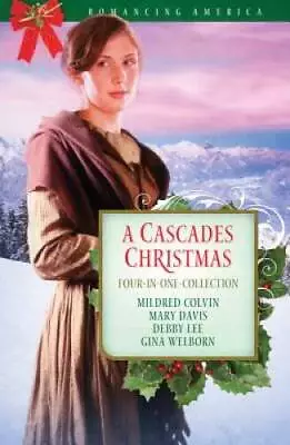 A CASCADES CHRISTMAS (Romancing America) - Paperback By Colvin Mildred - GOOD • $4.98