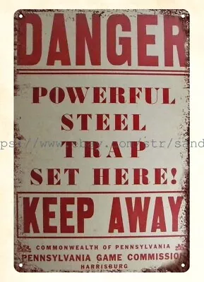 1950 PA Game Comm Danger Powerful Steel Trap Set Here Keep Away Metal Tin Sign • $18.95