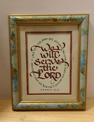 We Will Serve The Lord  Joshua 24:15 Framed Print - P Graham Dunn Inc • $12.99