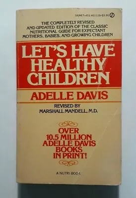 Lets Have Healthy Children By Adelle Davis Paperback  • $19.99