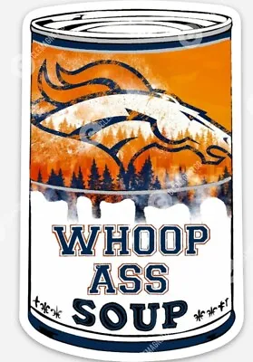 Denver Broncos Soup STICKER - Colorado NFL Wilson Mile High Stadium  • $5.45