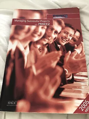 £4.50 • Buy Managing Successful Projects With PRINCE2 By Great Britain: Office Of Government