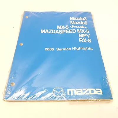 2005 Mazda3 Mazda6 MX5 Mazdaspeed MX5 MPV RX8 Service Highlights Manual NEW • $79.95