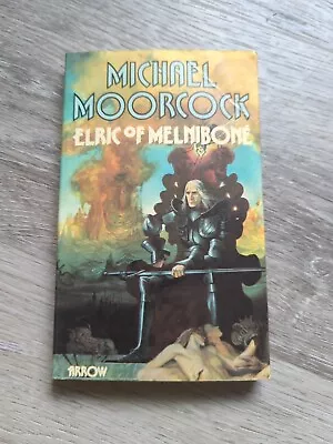 Elric Of Melnibone By Michael Moorcock. 1975 U.K. Arrow Edition. Sword & Sorcery • $40