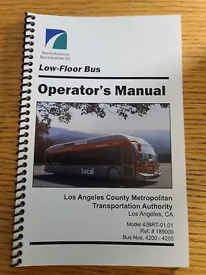 LACMTA NABI Hybrid Bus Operator's Manual (4200-4205) 2009. SUPER RARE! • $24.99