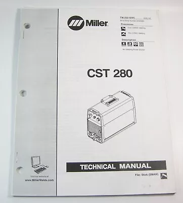 Miller CST 280 Welder Welding Technical Service Shop Repair Manual S/N LE323991 • $51.92