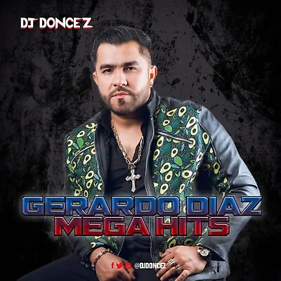 DJ DonCez - Gerardo Diaz Mega Hits • $12