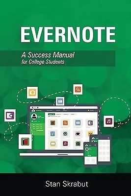 Evernote: A Success Manual For College Students By Skrabut Stan -Paperback • $29.95