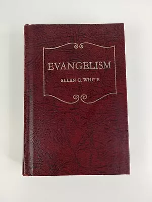 Evangelism As Set Forth In The Writings Of Ellen G. White (1970 HC) SDA • $11.99