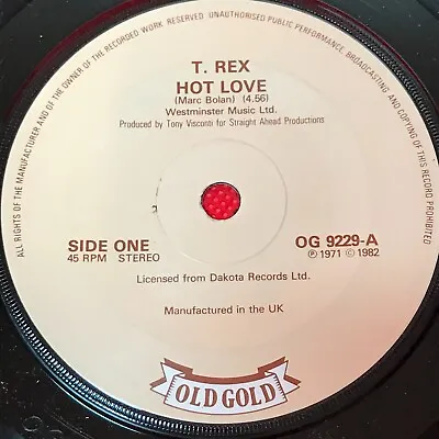 T-REX Hot Love 1982 UK 7  Vinyl Single Ride A White Swan 45 Marc Bolan • £7.67