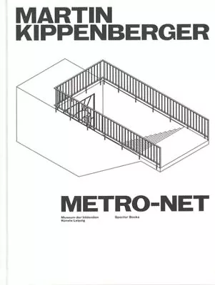 Metro-net Hardcover By Kippenberger Martin (CON); Hurttig Marcus Andrew (E... • $25.81