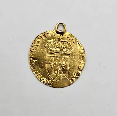 Antique 1574 France Charles 1X Ecu Gold Coin       Mounted As A Pendant Or Charm • £200