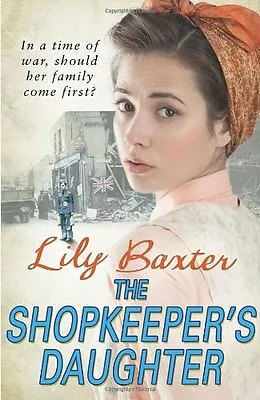 The Shopkeeper's DaughterLily Baxter • £3.26