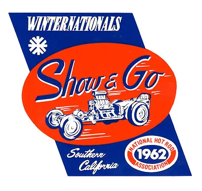 1962 Winternationals Socal Drag Race Hot Rat Rod Decal Vintage Look Sticker  • $5