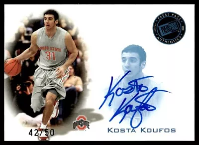 2008-09 Press Pass Signings Blue Kosta Koufos Auto 42/50 Ohio State Buckeyes • $9.99