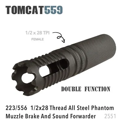 Muzzle Brake 1/2x28 TPI Thread All Steel Phantom Muzzle Brake And Sound Forward • $30.95