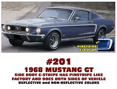 201 - 1968 Ford Mustang Gt - Side C-stripe Kit - Factory Replacement • $72.95