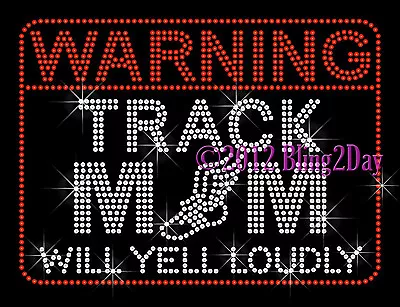 WARNING - Track Mom - Rhinestone Iron On Transfer Hot Fix Bling School Shoe Wing • $8.99