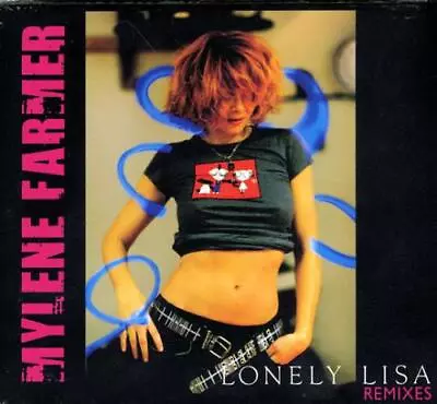 Mylene Farmer Lonely Lisa - Remixes FRA CD Single (CD5 / 5 ) • $37.90