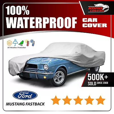FORD MUSTANG FASTBACK 1965-1966 CAR COVER - 100% Waterproof 100% Breathable • $61.95