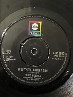 Eddie Holman - Hey There Lonely Girl/it’ All In The Game - Uk Abc 4012. Vg+ • £3.50