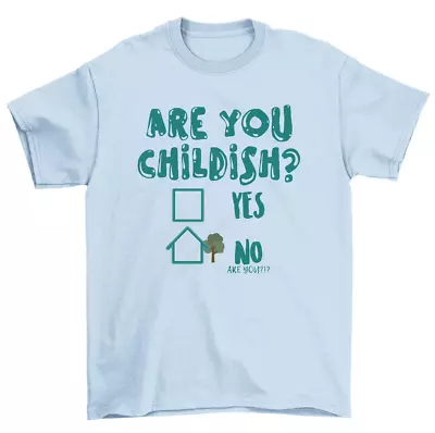 Are You Childish Checkbox Yes No House Drawing T-Shirt Men Women Unisex • $17.99