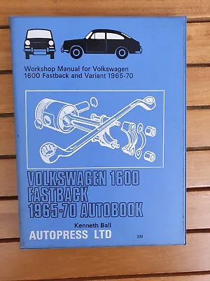 Volkswagon 1600 Fastback (1965-1970) Owners Workshop Manual • $12.37