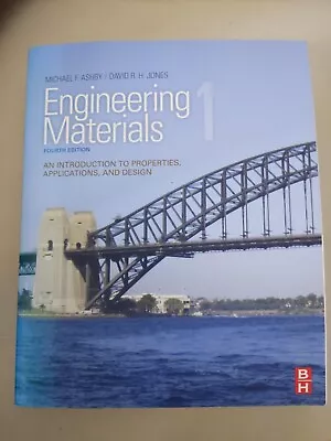 Engineering Materials 1: An Introduction To Properties Applications And Design • £28.99