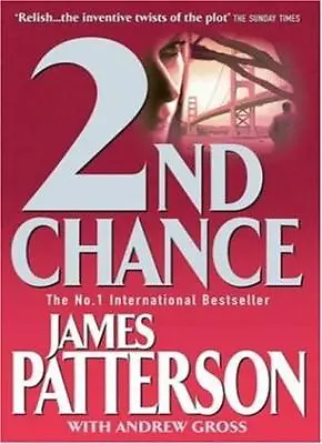 £3.48 • Buy 2nd Chance (Womens Murder Club 2) By James Patterson With Andrew Gross, James P