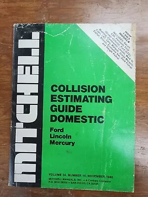 Mitchell Collision Estimating Guide Domestic Ford Models 1982 • $20