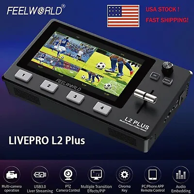 FEELWORLD L2 Plus Video Mixer Switcher 5.5 Inch LCD Touch 4 HDMI In Live Stream • $268.79