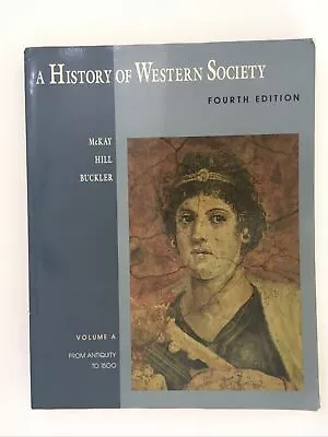 A History Of Western Society Vol. 1 : From Antiquity To The Reformation Vol. A; • $28.40