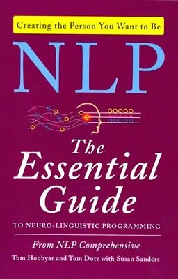 £9.38 • Buy NLP The Essential Guide To Neuro-Linguistic Programming 9780062083616
