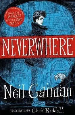 Neverwhere The Illustrated Edition By Neil Gaiman 9781472234353 | Brand New • £10.99