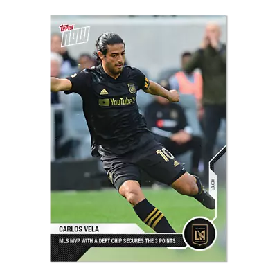 2020 Topps Now Mls #6 Carlos Vela Mls Mvp With Drift Chip Secures The 3 Points • $75